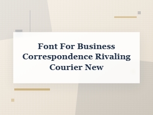 Elevate Your Business Correspondence Beyond Courier