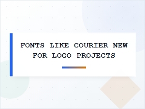 Discover Fonts Similar to Courier New for Logo Design